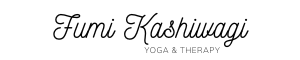 Fumi Kashiwagi | Yoga & Therapy